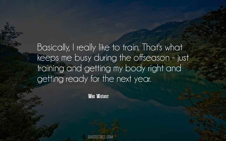 Train Like Quotes #1155465