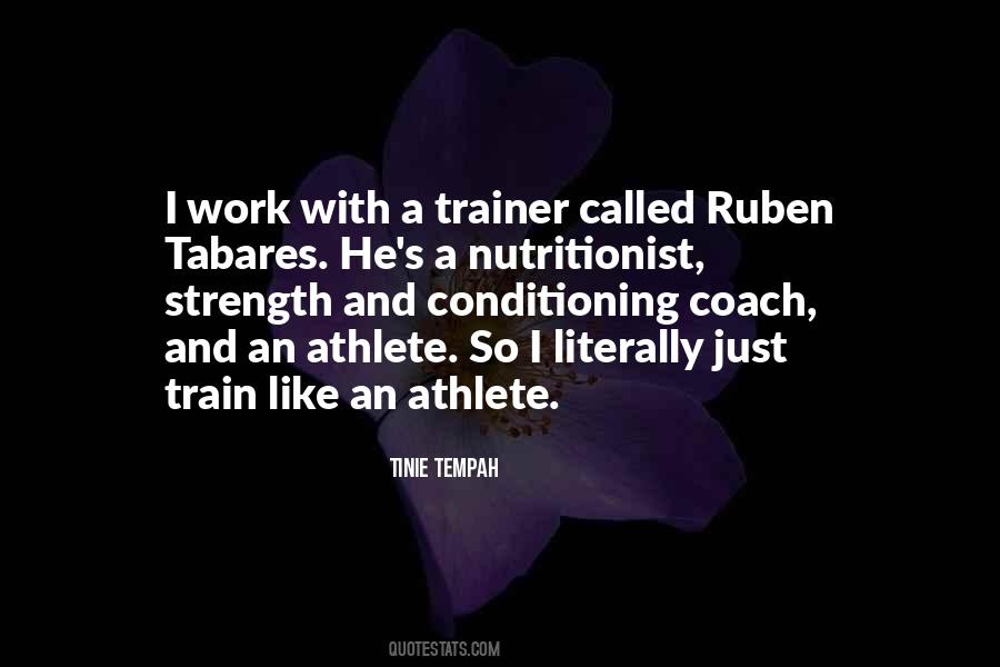 Train Like Quotes #1287157