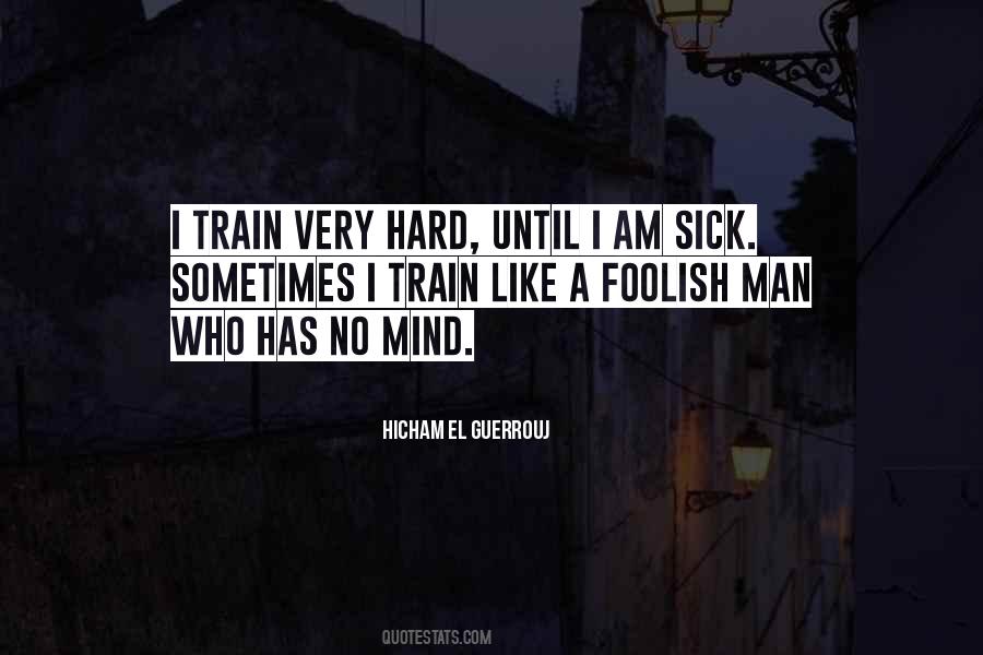 Train Like Quotes #959689