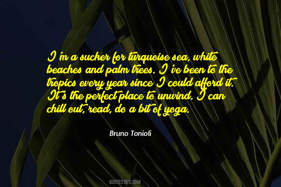 Quotes About The Palm Trees #418616