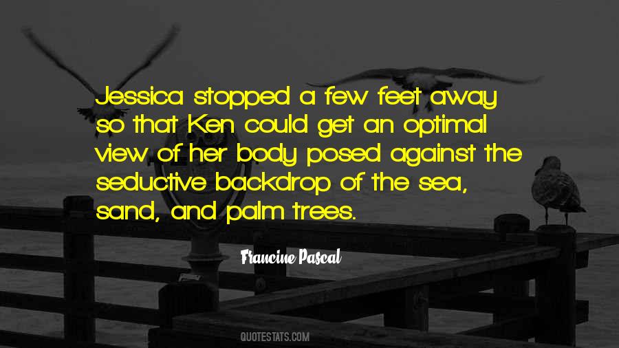 Quotes About The Palm Trees #990564