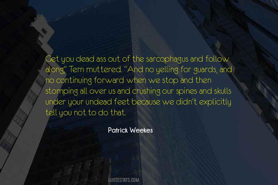 Didn't Think This Through Quotes #1528