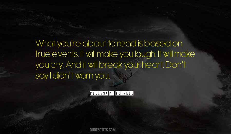 Didn't Think This Through Quotes #4066