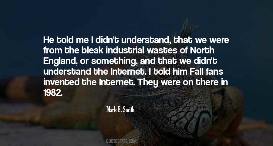 Didn't Understand Me Quotes #761009