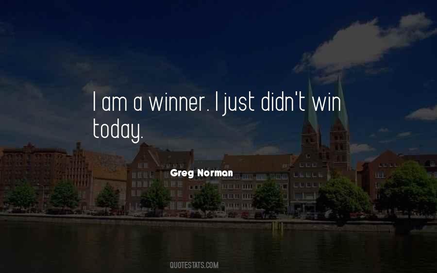 Didn't Win Quotes #112975