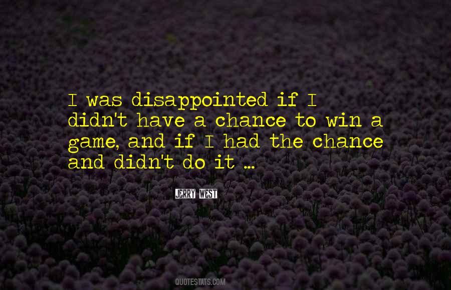 Didn't Win Quotes #894240 Didn't Win Quotes #894240