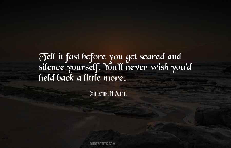 Silence Yourself Quotes #1834394