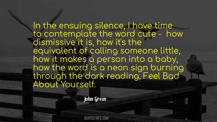 Silence Yourself Quotes #708879