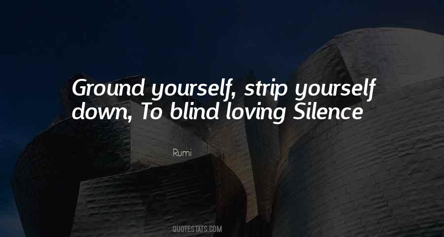 Silence Yourself Quotes #88988