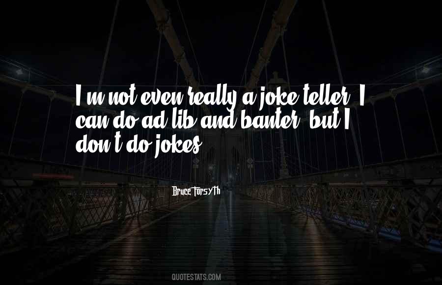 I M Not A Joke Quotes #1860761