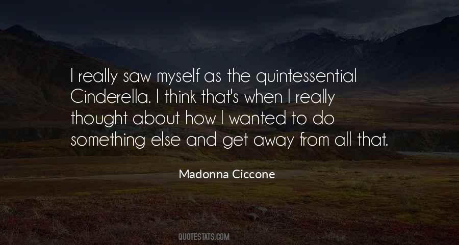I Really Thought Quotes #433218