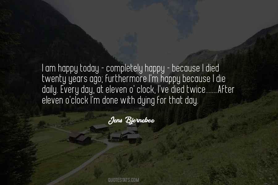 Am Happy Today Quotes #979248