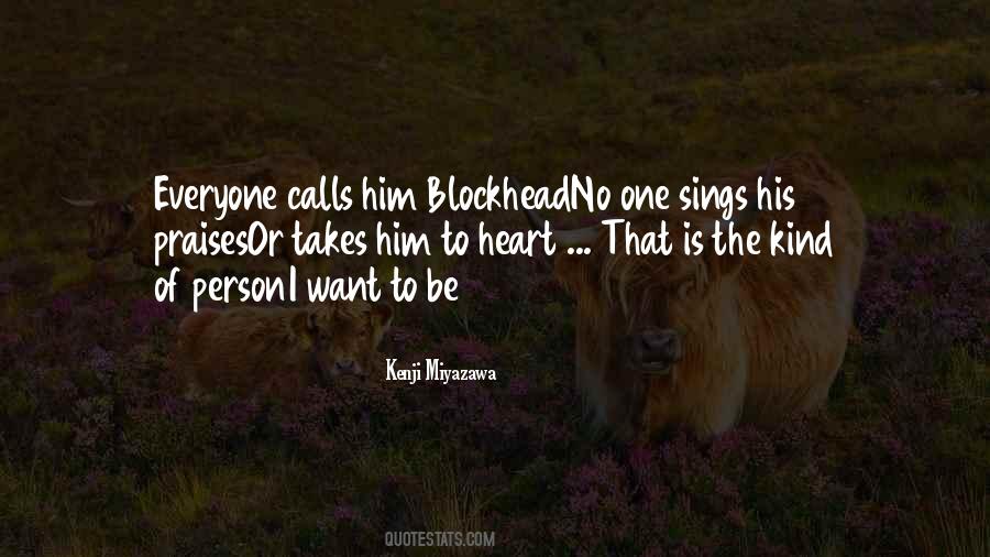 My Heart Calls Out For You Quotes #1490655