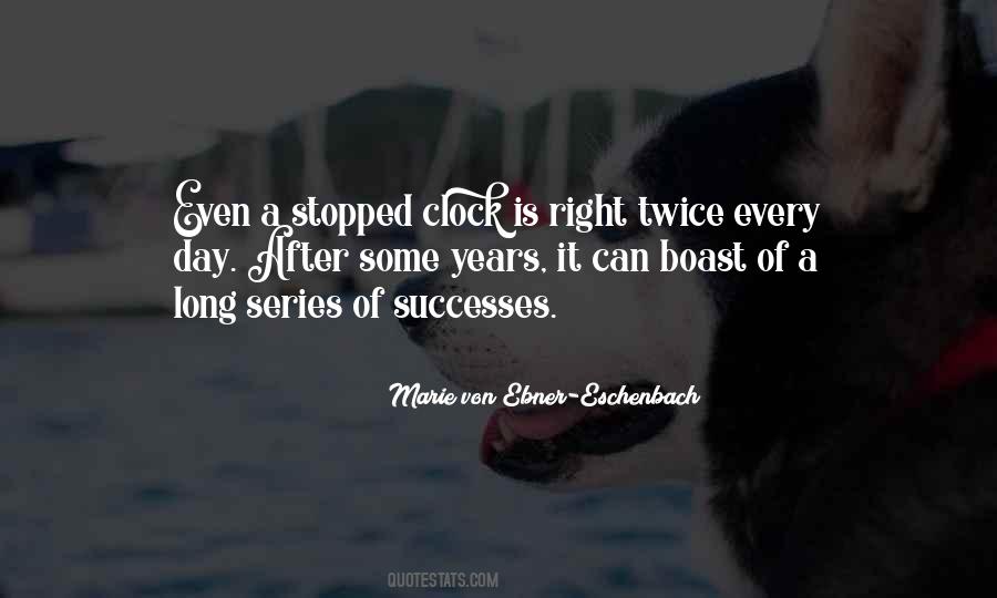 Clock Is Right Twice A Day Quotes #1077598