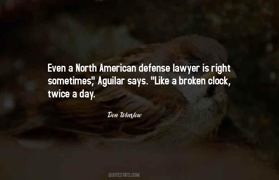 Clock Is Right Twice A Day Quotes #1829056