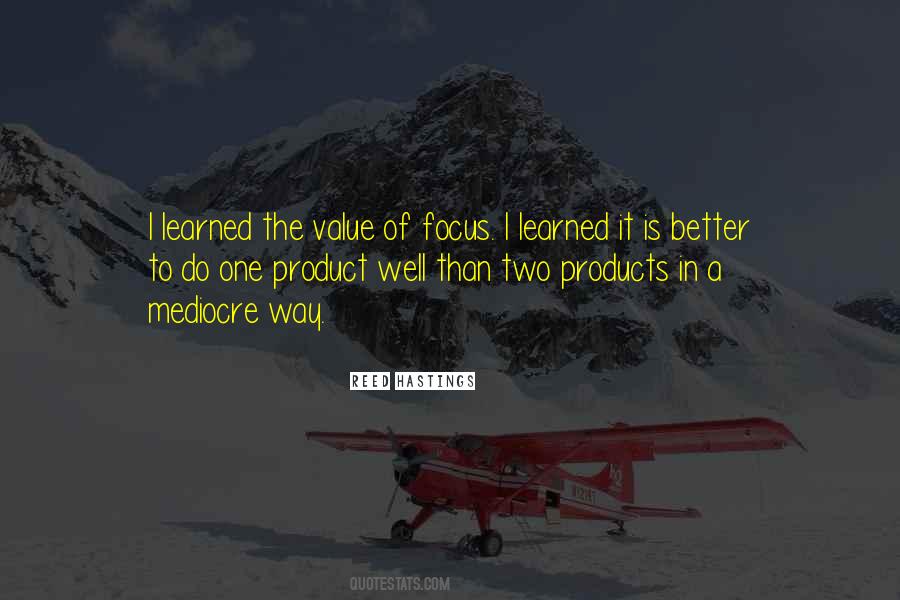 Value Of Focus Quotes #496520