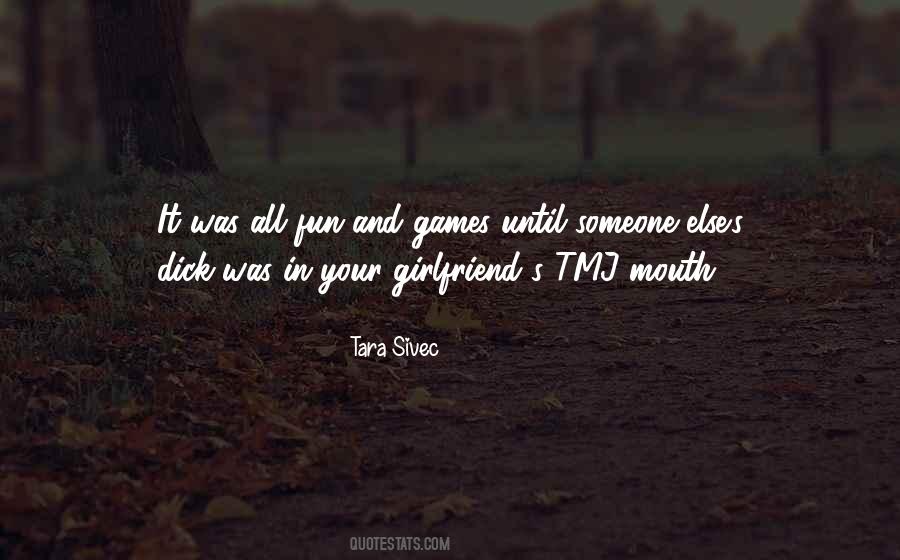 Having Fun With Girlfriend Quotes #1615973