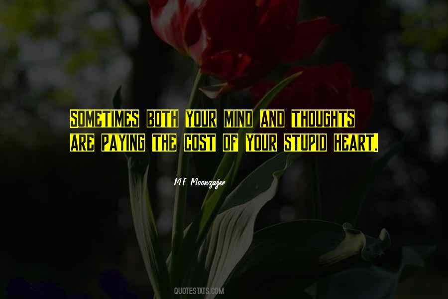 Stupid Heart Quotes #1137412