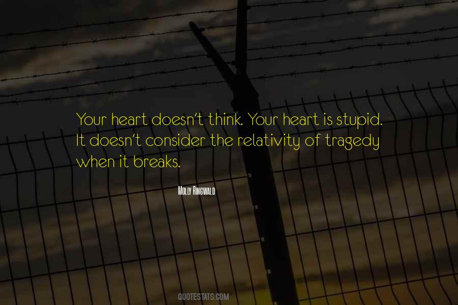 Stupid Heart Quotes #1692336