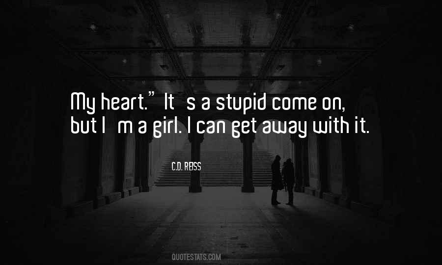Stupid Heart Quotes #802825