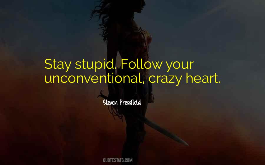 Stupid Heart Quotes #998766