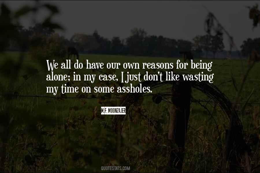 I Like Being Alone Quotes #1100190
