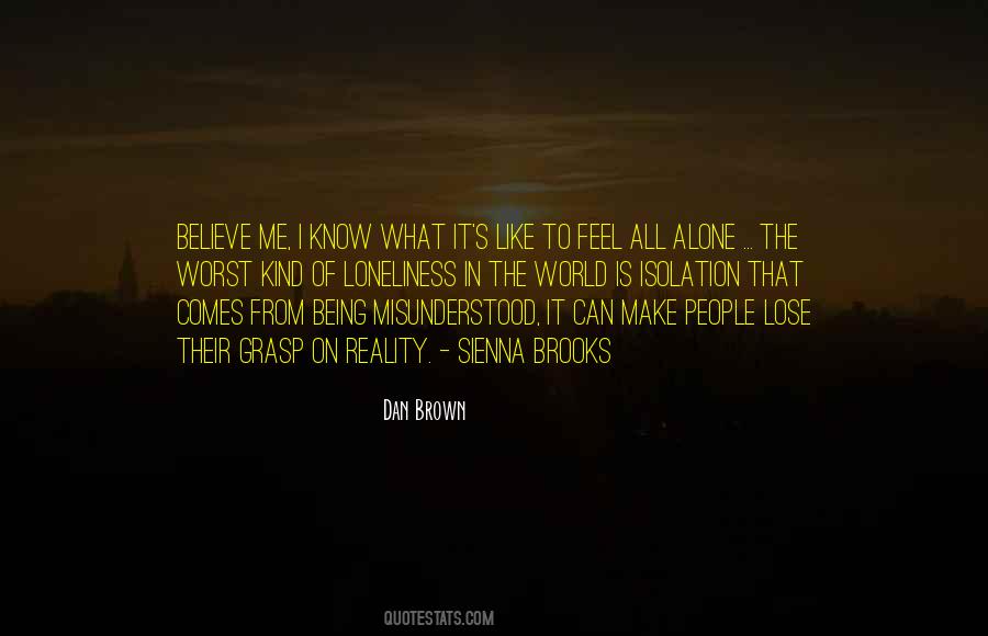 I Like Being Alone Quotes #1475401