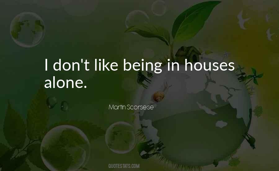 I Like Being Alone Quotes #1542660