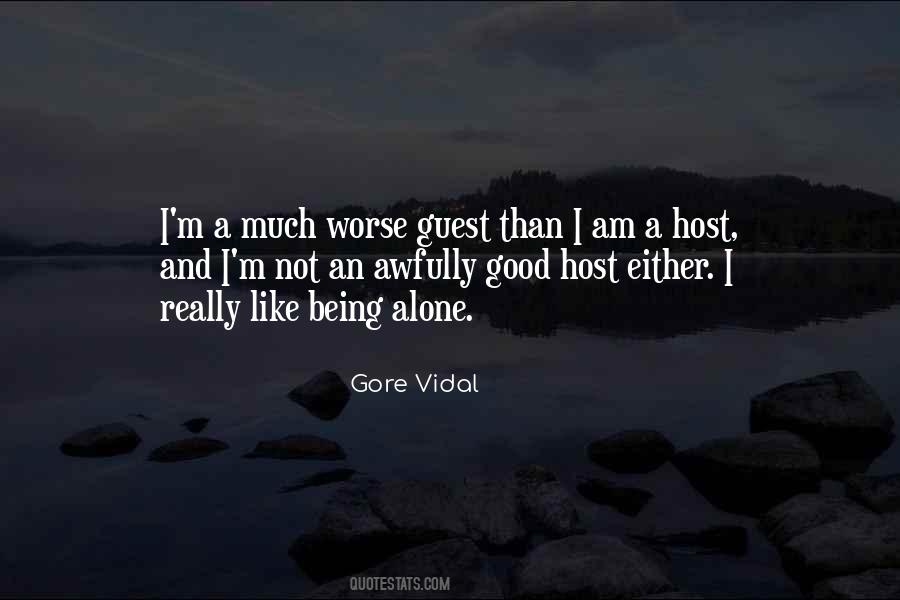 I Like Being Alone Quotes #1709910