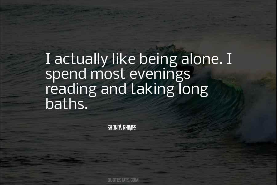 I Like Being Alone Quotes #886420