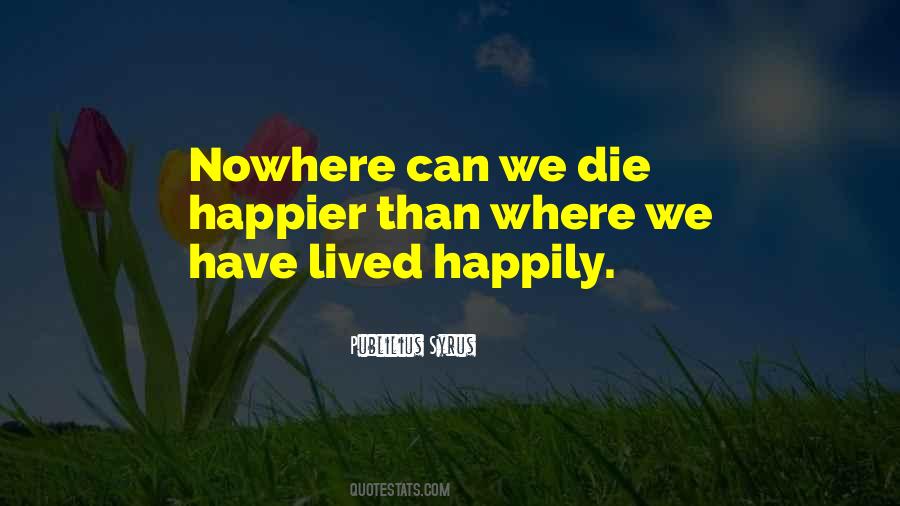Die Happily Quotes #1828373