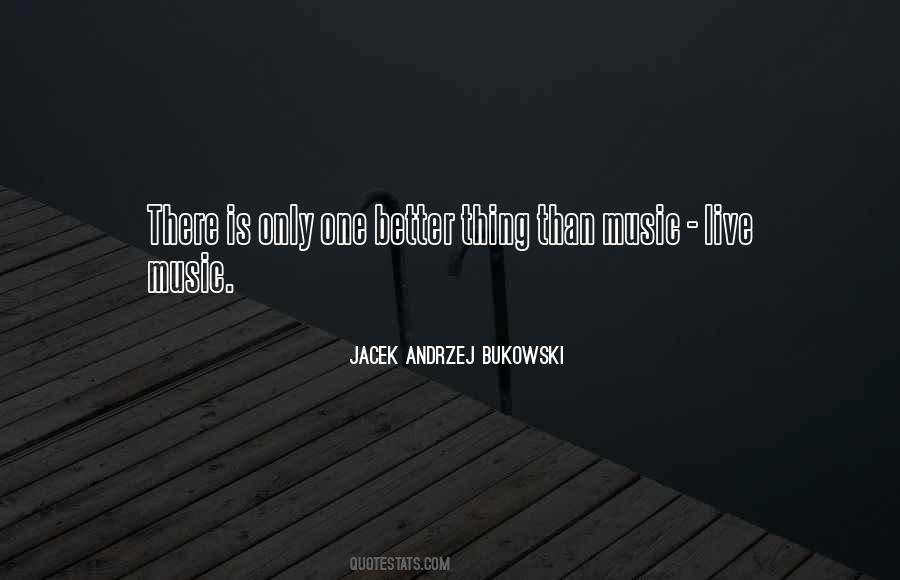 Quotes About Jacek #1494285