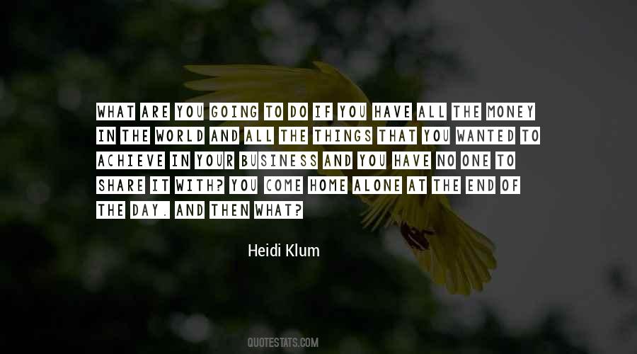 No Money In The World Quotes #1581966