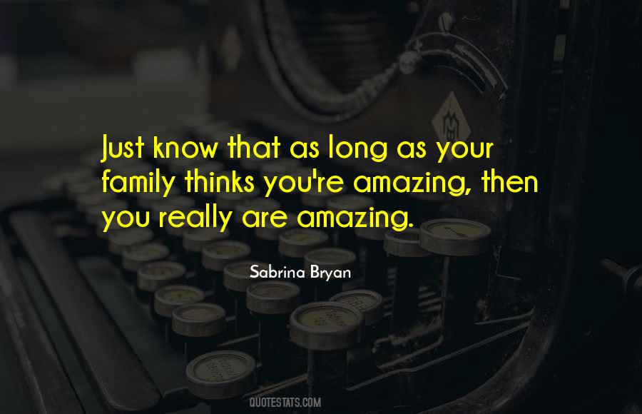 You Really Are Amazing Quotes #1545920