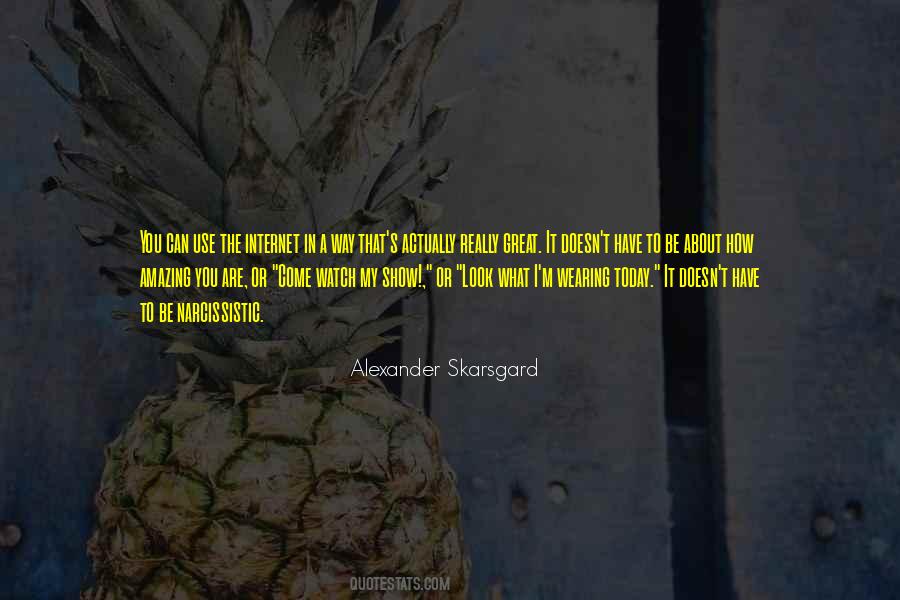 You Really Are Amazing Quotes #508272