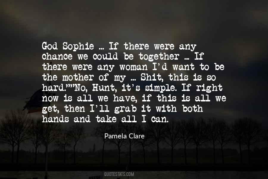 Together With God Quotes #1145719