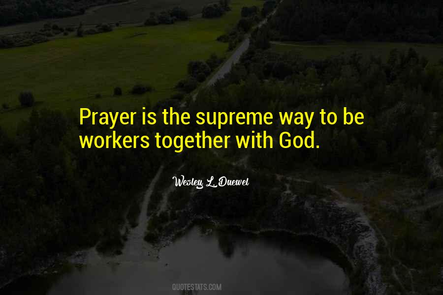 Together With God Quotes #1304466