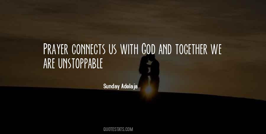 Together With God Quotes #979171