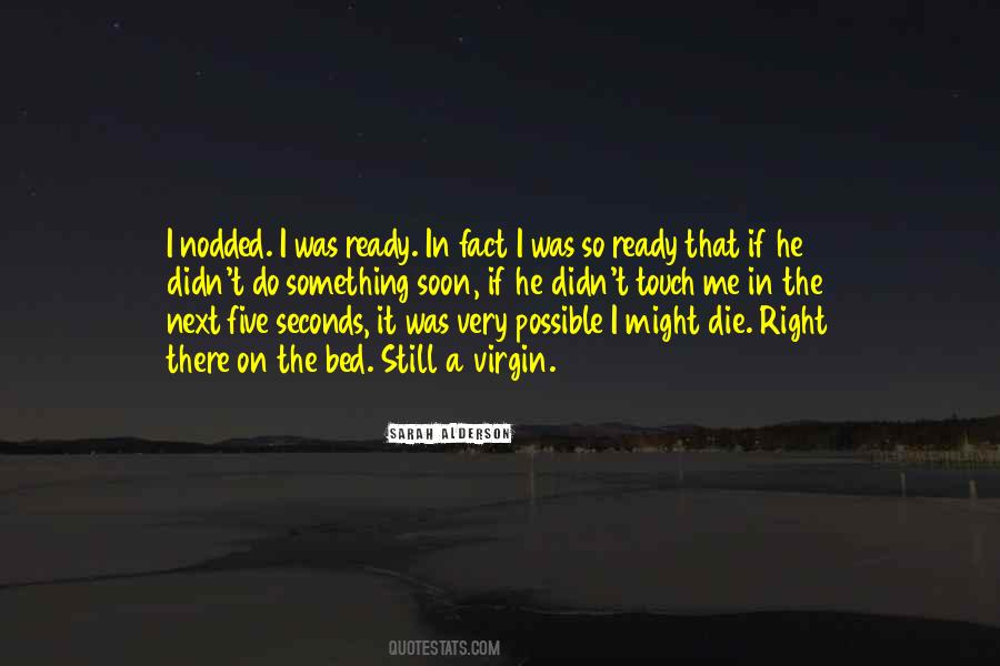 Die So Young Quotes #271272