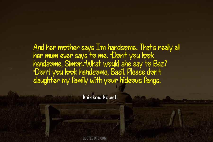 They Were Not A Handsome Family Quotes #361699