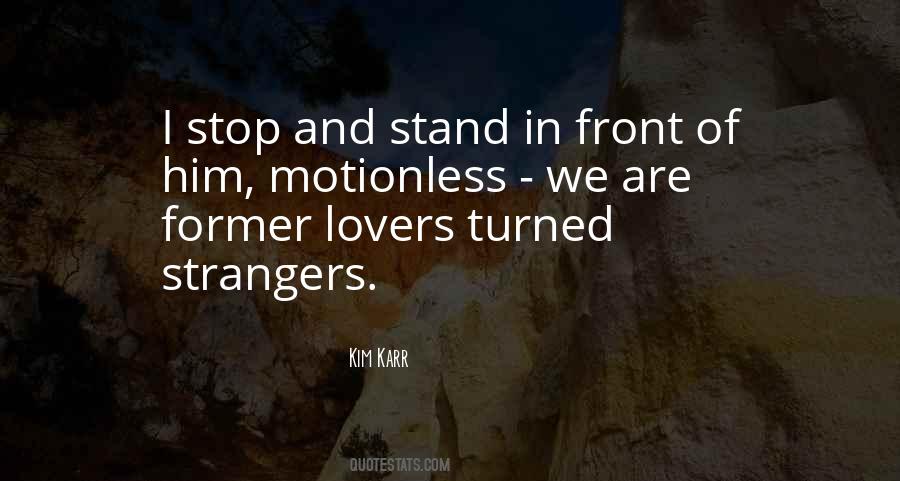 Lovers Strangers Quotes #1651964