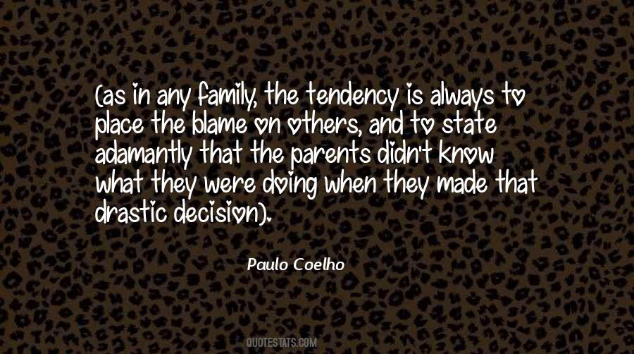 Always To Blame Quotes #1191896