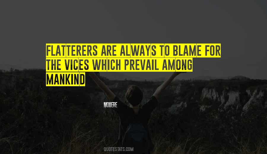 Always To Blame Quotes #1228729