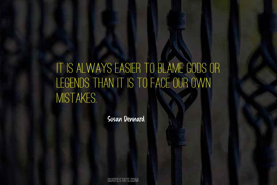 Always To Blame Quotes #1311473