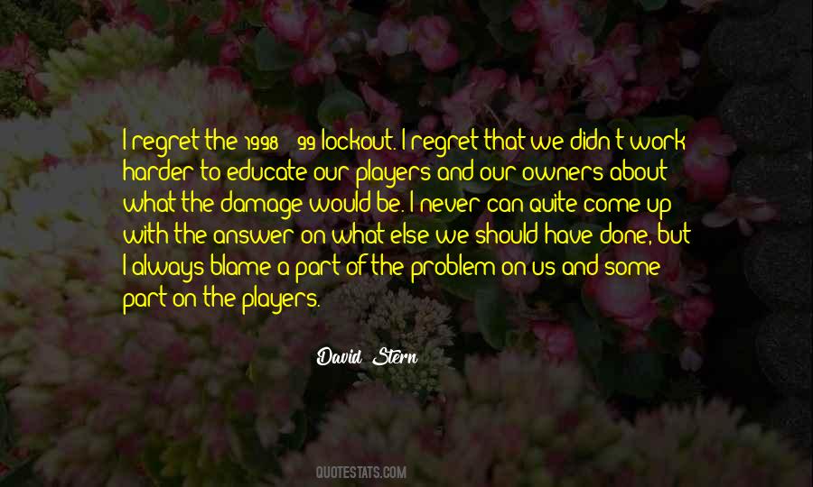 Always To Blame Quotes #1332199