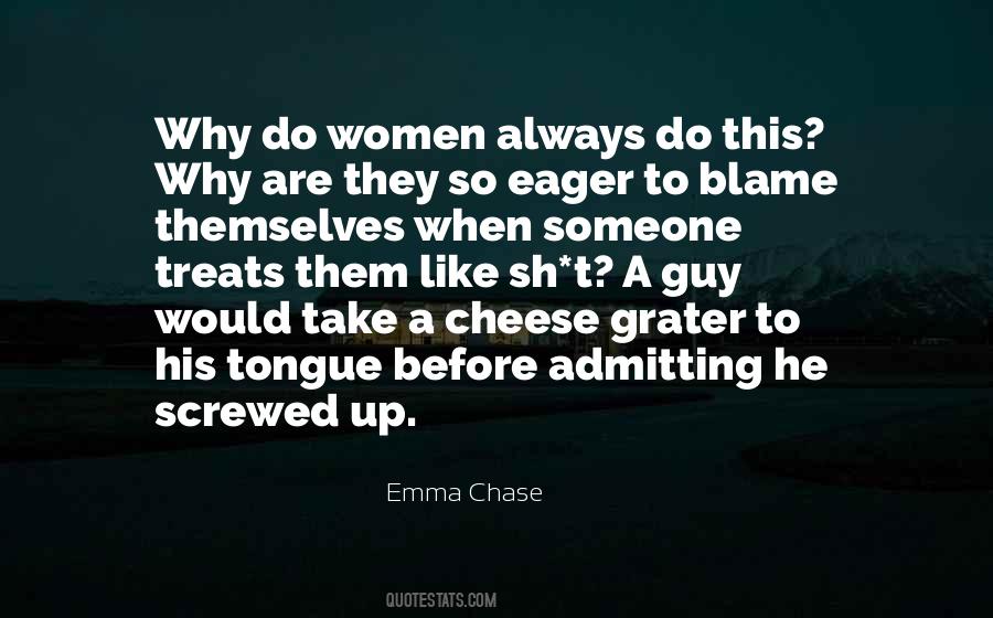 Always To Blame Quotes #592304