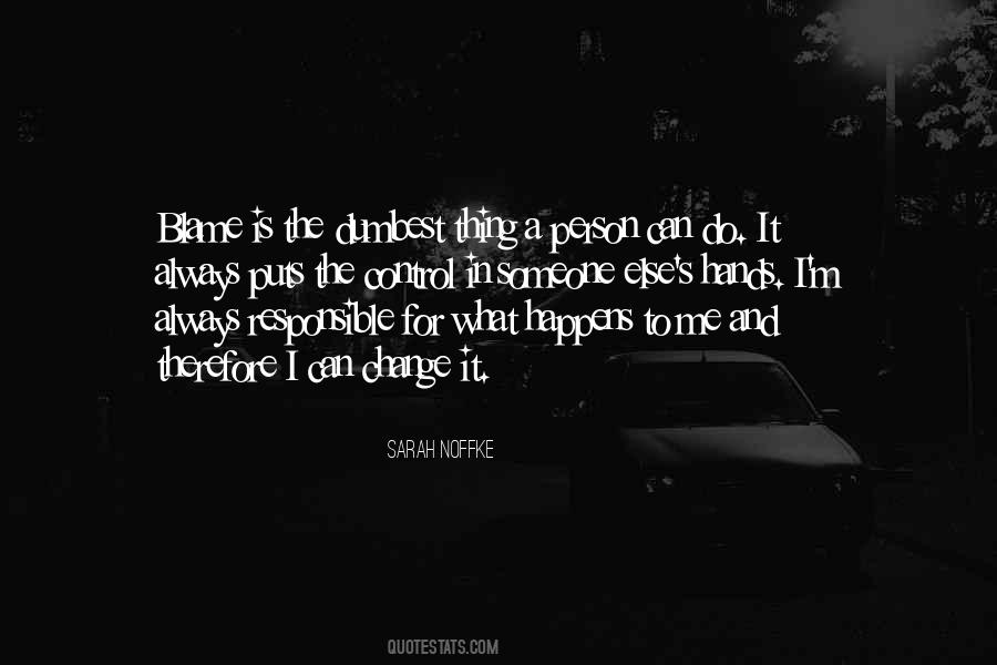 Always To Blame Quotes #693012