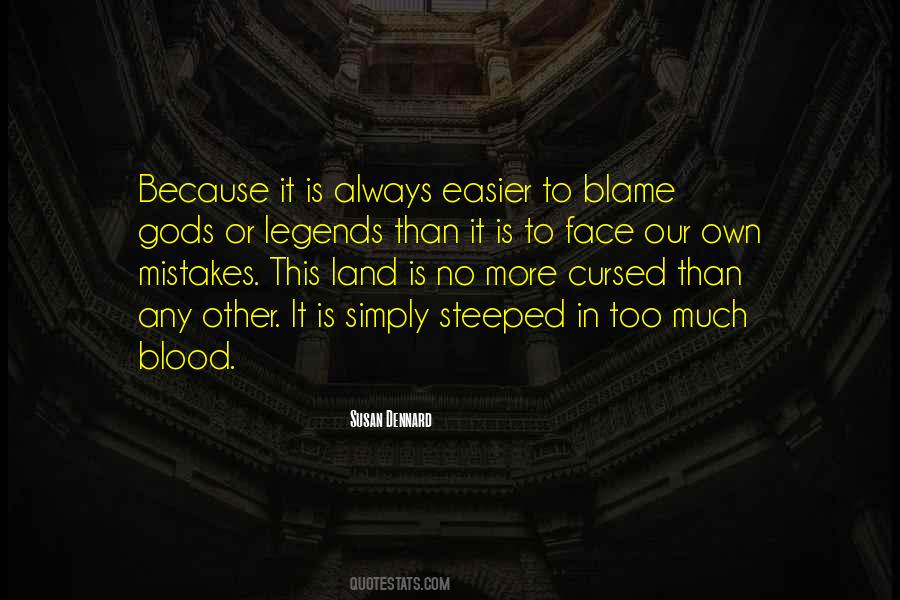 Always To Blame Quotes #808341