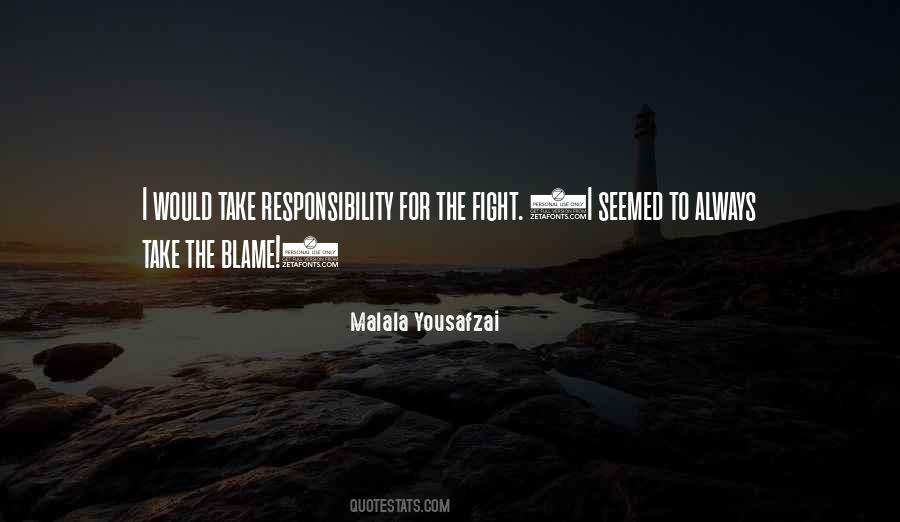 Always To Blame Quotes #918638