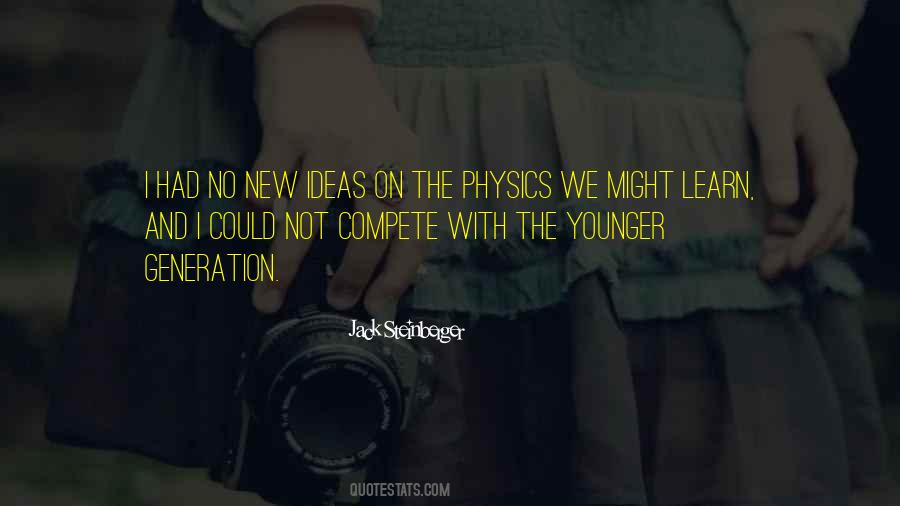 Learn Physics Quotes #526592